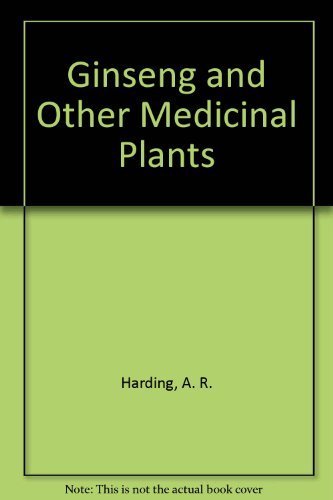 Ginseng and Other Medicinal Plants by A. R. Har... B01A1MN9BI Book Cover
