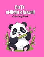 Color Me Kawaii: Sweet & Simple Animal Friends: A Delightful Coloring Book with Easy-to-Color Kawaii Creatures for All Ages B0F5P32PT3 Book Cover