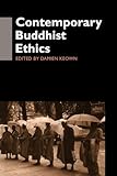 Contemporary Buddhist Ethics (Routledge Critical Studies in Buddhism)