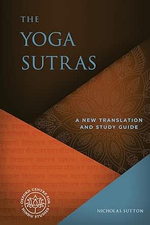 The Yoga Sutras: A New Translation and Study Guide