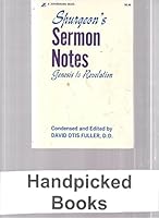 C.H. Spurgeon's sermon notes: Genesis to Revelation; 193 sermon outlines 0310247616 Book Cover
