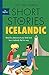 Short Stories in Icelandic for Beginners: Read for pleasure at your level, expand your vocabulary and learn Icelandic the fun way! (Readers) (Icelandic Edition)