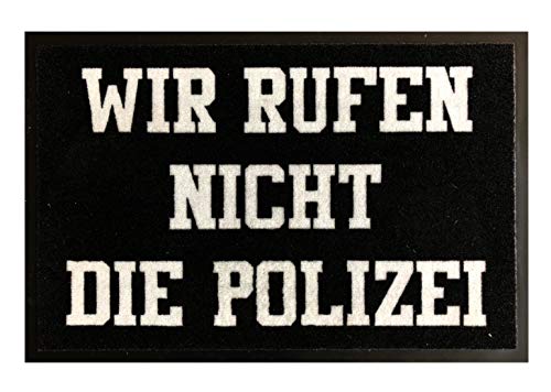 Böse Buben Club Fußmatte - Wir rufen Nicht die Polizei