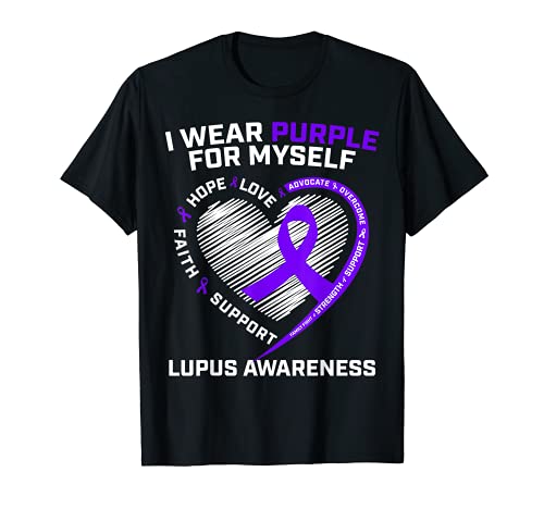 I Wear Purple For Myself Lupus Awareness Products Mujeres Hombres Camiseta