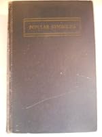 Popular Symbolics : The Doctrines of the Churches of Christendom and of Other Religious Bodies Examined in the Light of Scripture B000O1W0NU Book Cover