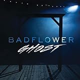 Ghost (Acoustic) [Explicit]