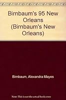 Birnbaum's 95 New Orleans (Birnbaum's New Orleans) 0062781804 Book Cover