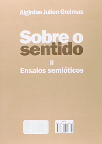 Sobre O Sentido 2. Ensaios Semióticos