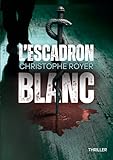  L\'escadron blanc
