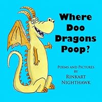 Where Doo Dragons Poop? (Mythical Poop #1) 1699060819 Book Cover