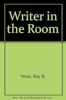 Writer in the Room 0870131206 Book Cover