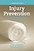 Injury Prevention: Competencies For Unintentional Injury Prevention Professionals