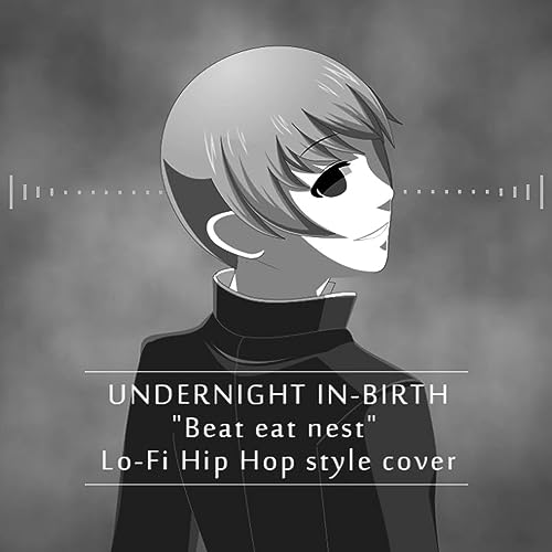 Beat Eat Nest (Byakuya's theme) [Undernight In-Birth] - lo-fi hip hop style cover