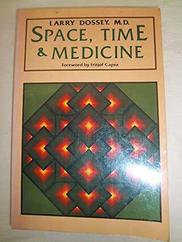 Space Time Medicine 0877732248 Book Cover