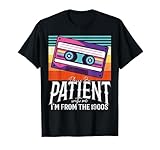 Por favor, ten paciencia conmigo, soy de la música vintage del siglo XX Camiseta