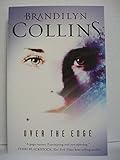 Over the Edge: A Novel