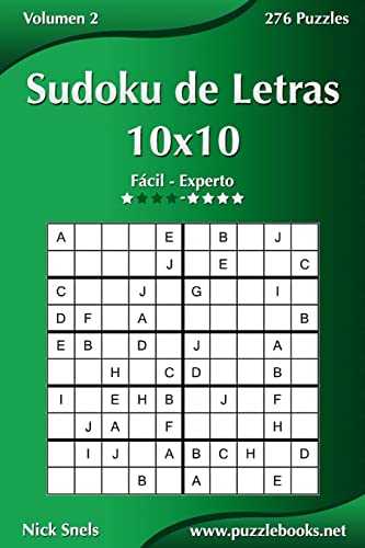 Sudoku de Letras 10x10 - De Fácil a Experto - Volumen 2 - 276 Puzzles (Spanish Edition)