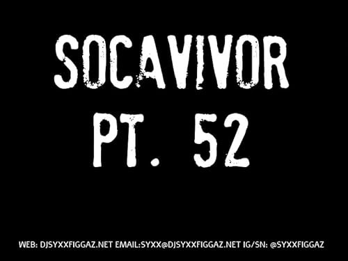 Socavivor Pt. 52