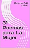 31 Poemas para La Mujer (Marzo nº 2020) (Spanish Edition)