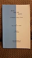 Boys will be boys: A memoir of Boys Town 0890055882 Book Cover