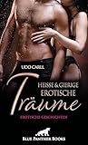 Heiße und gierige Erotische Träume | Erotische Geschichten: Ein Feuer, das lange nachglüht ...