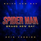 Suite New Day (from "Spider-Man: Brand New Day") - Epic Version