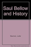 Saul Bellow and History 0312699816 Book Cover