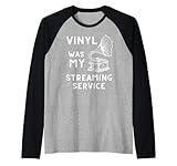 Vinyl Was My Streaming Service Record Player Funny Boomer Raglan Baseball Tee