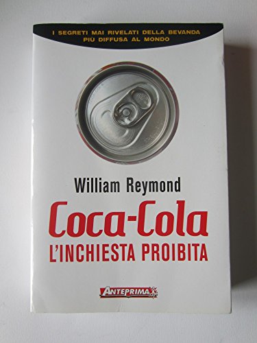 Coca-Cola. L'inchiesta proibit