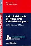 sirch sibis flix  Elektrik/Elektronik in Hybrid- und Elektrofahrzeugen II (Haus der Technik - Fachbuchreihe)