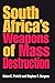South Africa's Weapons of Mass Destruction