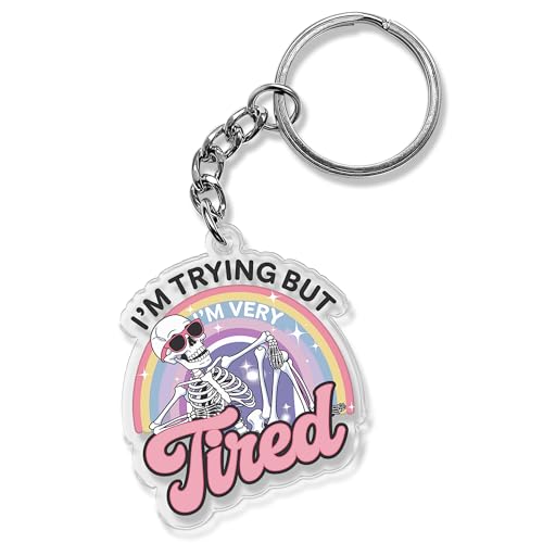 I'm Trying But I'm Very Tired Keychain 2 Inches Funny