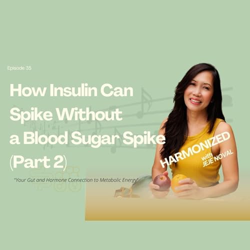 How Insulin Can Spike Without a Blood Sugar Spike (Part 2)