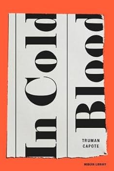 In Cold Blood by Truman Capote published by Random House