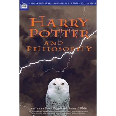 Harry Potter and Philosophy: If Aristotle Ran Hogwarts