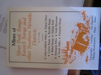 Paperback Mines of Silver Peak Range, Kawich Range and Other Southern Nevada Districts Book