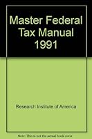 Master Federal Tax Manual, 1991 0135618959 Book Cover