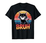 Funny Cat Bruh Cool Meme Humor for Cat Lovers T-Shirt