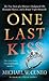 One Last Kiss: The True Story of a Minister's Bodyguard, His Beautiful Mistress, and a Brutal Triple Homicide