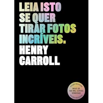 Capa do livro Leia isto se quer tirar fotos incríveis