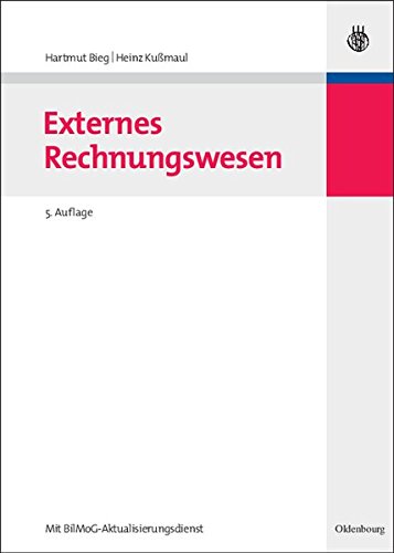 Externes Rechnungswesen (Lehr- und Handbücher der Betriebswirtschaftslehre) Externes Rechnungswesen (Lehr- und Handbücher der Betriebswirtschaftslehre)