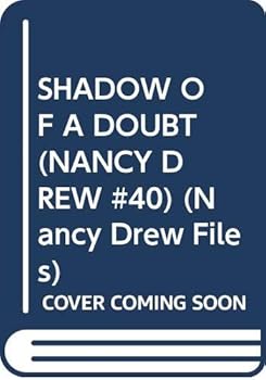 Paperback Shadow of a Doubt (Nancy Drew Files, No.40) Book