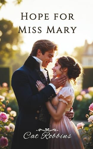 Hope For Miss Mary (The Hope Series)