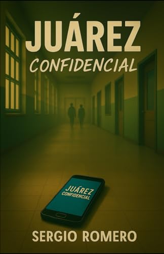 JUAREZ CONFIDENCIAL