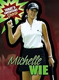 Michelle Wie (Today's Superstars: Sports)