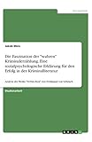  Die Faszination der \