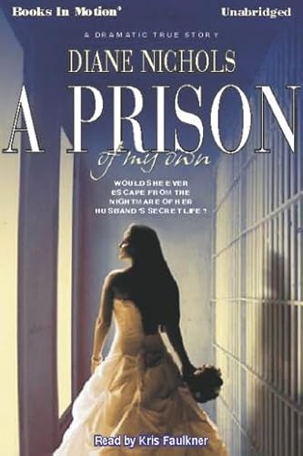Prison Of My Own - Diane Nichols