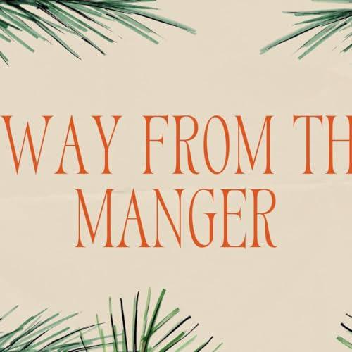Away From the Manger