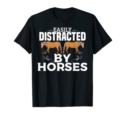 Fácilmente distraído por caballos jinete a caballo Camiseta