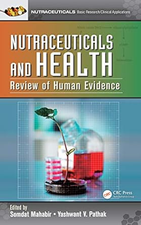 Nutraceuticals and Health: Review of Human Evidence (English Edit...